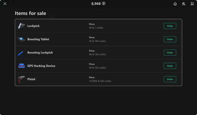 Items for sale list with a lockpick, boosting tablet, boosting lockpick, GPS hacking device and pistol, each with a price in money and credits and an Order button.