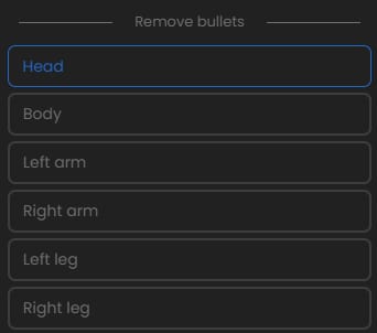 Remove bullets menu with Head, Body, Left arm, Right arm, Left leg and Right leg entries.
