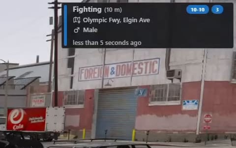 Alert in the corner of a street view: Fighting (10 m), codes 10-10 and 3, Olympic Fwy, Elgin Ave, Male, less than 5 seconds ago.