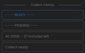 Collect money menu with Ready and Pending sections, an entry of 40 000 euros with 37 minutes left, and Collect ready.